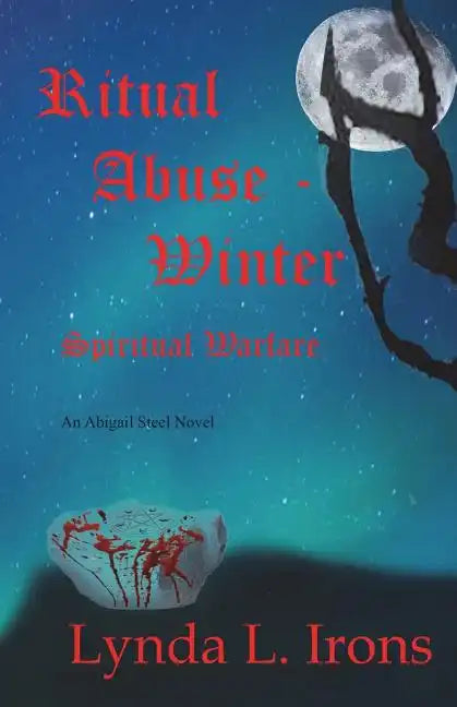 Ritual Abuse - Winter: Spiritual Warfare - Paperback