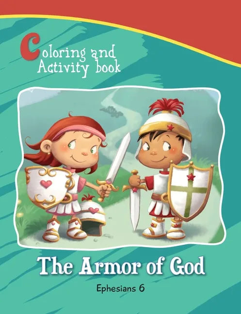 Ephesians 6 Coloring and Activity Book: The Armor of God - Paperback