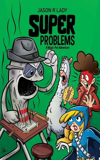 Super Problems: A Magic Pen Adventure - Paperback