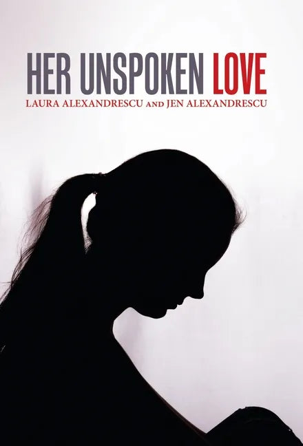 Her Unspoken Love - Hardcover
