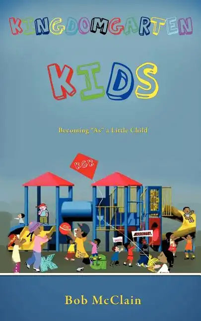 Kingdomgarten Kids - Paperback