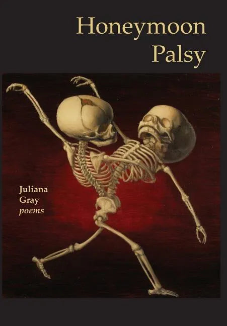 Honeymoon Palsy - Hardcover