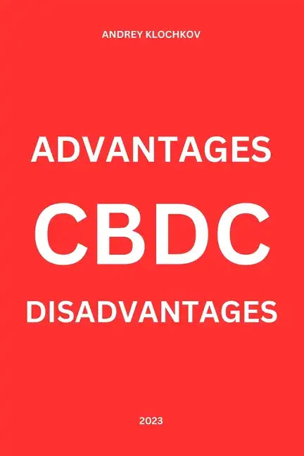 Cbdc: advantages and disadvantages - Paperback