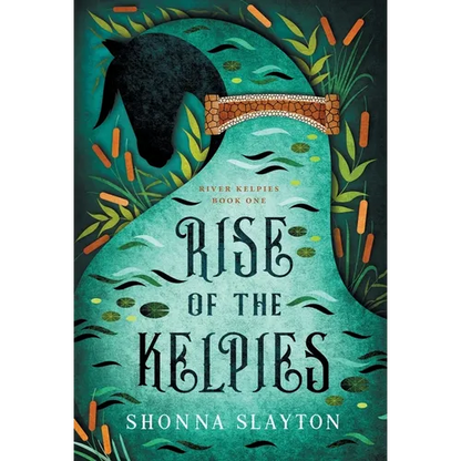 Rise of the Kelpies - Hardcover