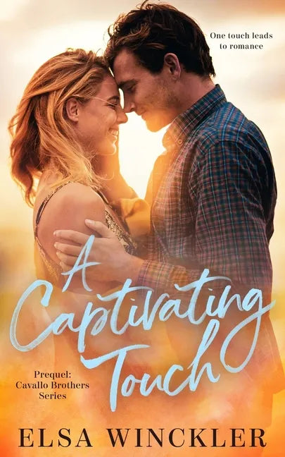 A Captivating Touch: Prequel: Cavallo Brothers Series - Paperback