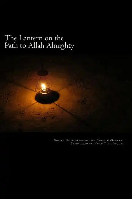 The Lantern on the Path to Allah Almighty - Paperback
