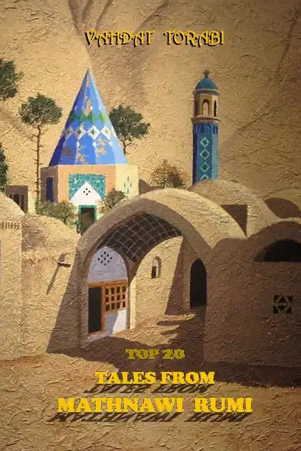 Top 20 Tales from Mathnawi Rumi - Paperback