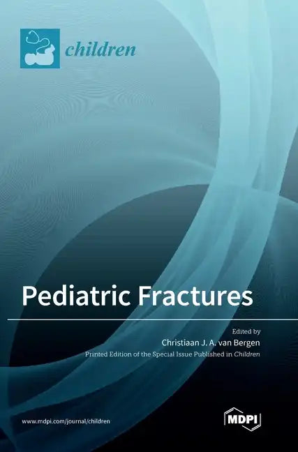Pediatric Fractures - Hardcover