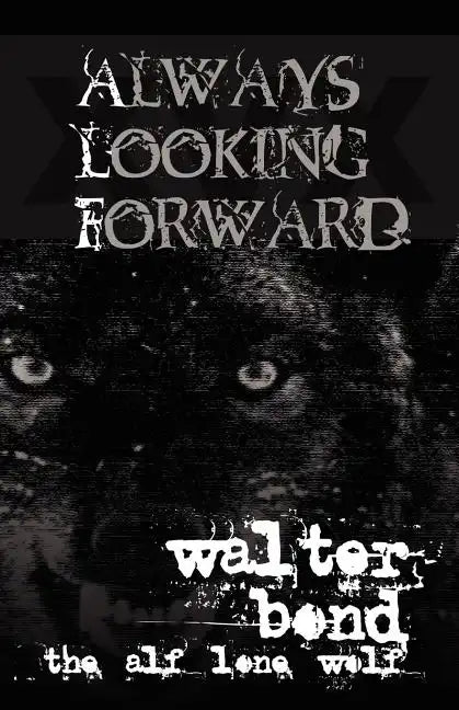 Always Looking Forward - Paperback