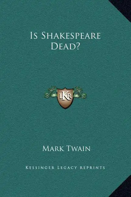 Is Shakespeare Dead? - Hardcover