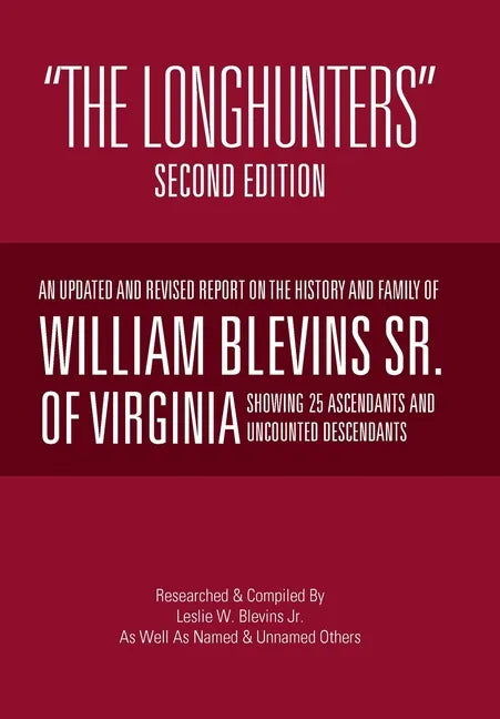 "The Longhunters": Second Edition - Hardcover