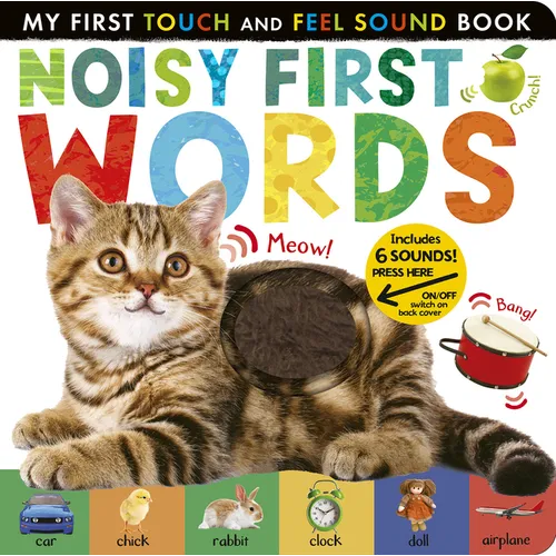 Noisy First Words: Includes 6 Sounds and an On/Off Switch on the Back Cover! - Board Book