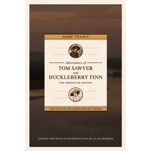 Mark Twain's Adventures of Tom Sawyer and Huckleberry Finn: The Newsouth Edition - Paperback
