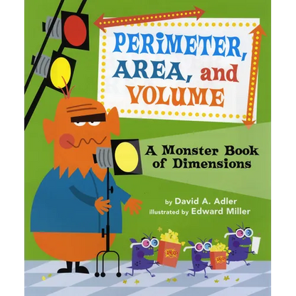 Perimeter, Area, and Volume: A Monster Book of Dimensions - Paperback