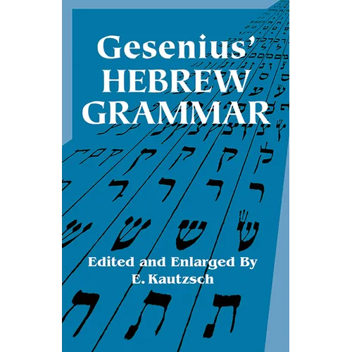 Gesenius' Hebrew Grammar - Paperback