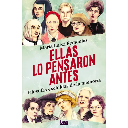 Ellas Lo Pensaron Antes: Filósofas Excluidas de la Memoria - Paperback