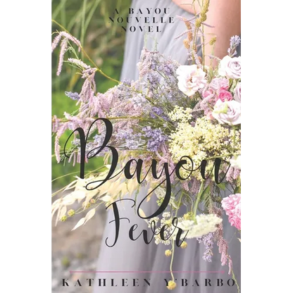 Bayou Fever: A Bayou Nouvelle Novel - Paperback