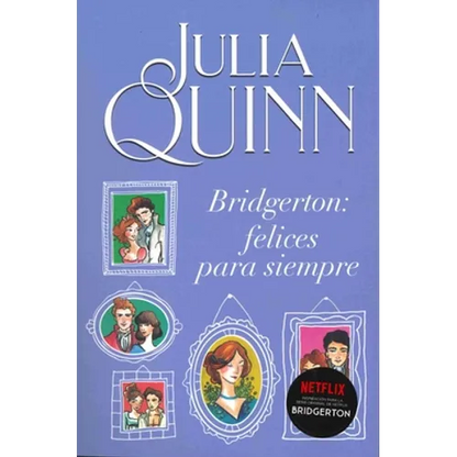 Bridgerton 9 - Bridgerton: Felices Para Siempre - Paperback