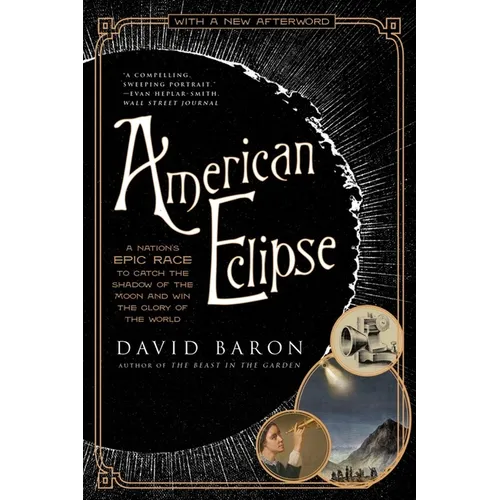 American Eclipse: A Nation's Epic Race to Catch the Shadow of the Moon and Win the Glory of the World - Paperback