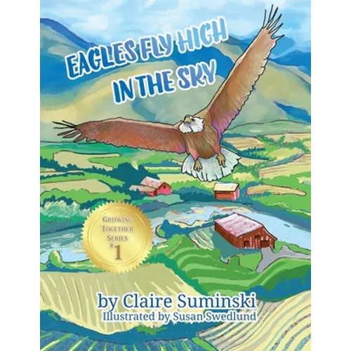 Eagles Fly High in the Sky - Paperback