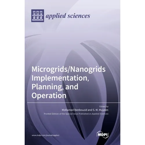 Microgrids/Nanogrids Implementation, Planning, and Operation - Hardcover