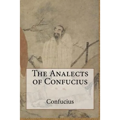 The Analects of Confucius - Paperback