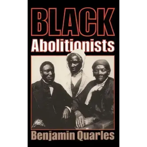 Black Abolitionists - Paperback