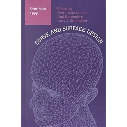 Curve and Surface Design: Saint- Malo 1999 - Hardcover