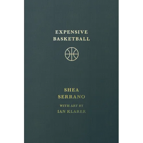 Expensive Basketball - Hardcover