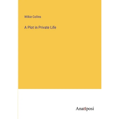 A Plot in Private Life - Paperback
