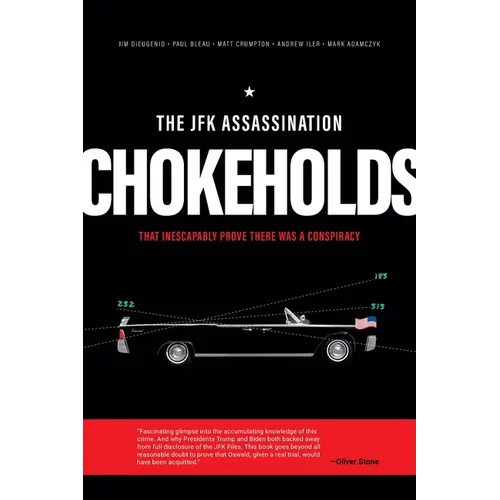 The JFK Assassination Chokeholds - Paperback