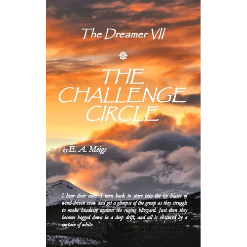 The Dreamer VII The Challenge Circle - Paperback