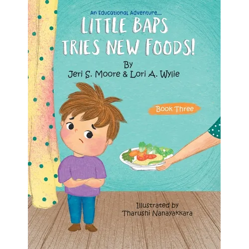 Little Baps Tries New Foods - Paperback