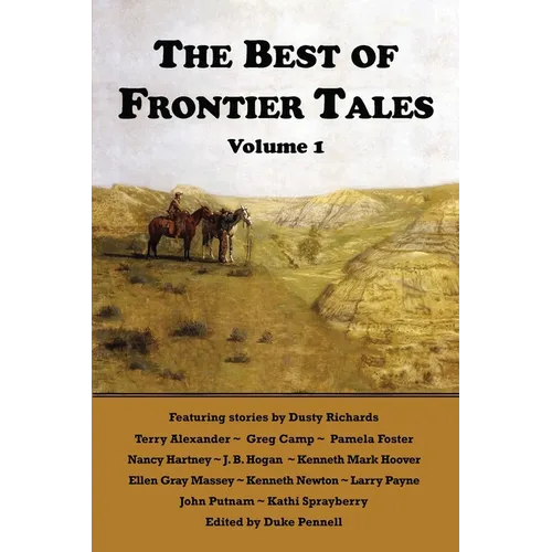 The Best of Frontier Tales, Volume 1 - Paperback