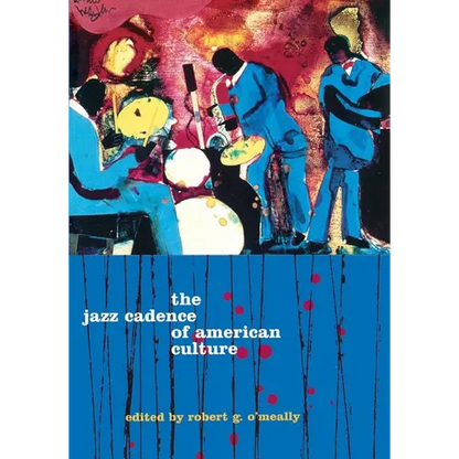 The Jazz Cadence of American Culture - Paperback