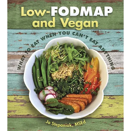 Low-Fodmap and Vegan - Paperback