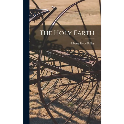 The Holy Earth - Hardcover