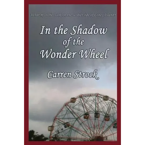In the Shadow of the Wonder Wheel: A GR Press Mystery - Paperback
