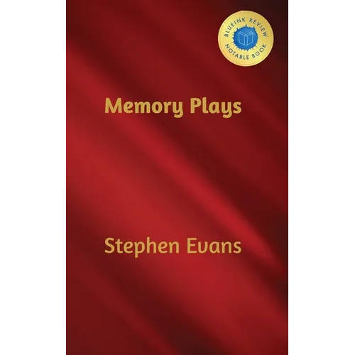 Memory Plays: Four Long Short Stories - Paperback