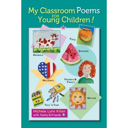 My Classroom Poems for Young Children! - Paperback