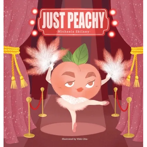 Just Peachy - Hardcover