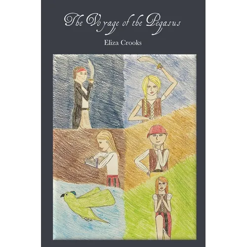 The Voyage of the Pegasus: Book one, the Pegasus Trilogy - Paperback