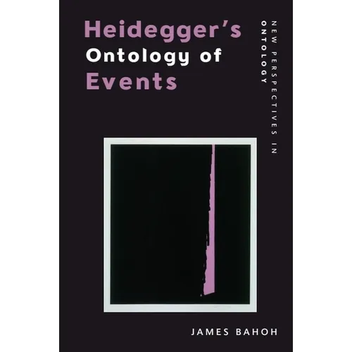 Heidegger's Ontology of Events - Paperback