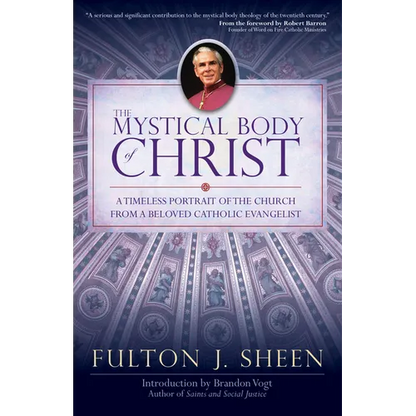 The Mystical Body of Christ - Paperback