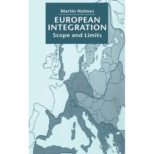 European Integration: Scope and Limits - Paperback