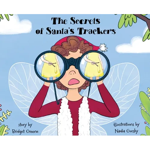 The Secrets of Santa's Trackers - Hardcover