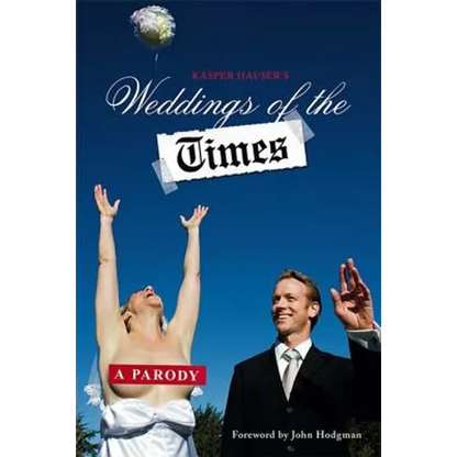 Weddings of the Times: A Parody - Paperback