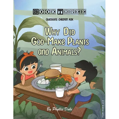 Why Did God Make Plants and Animals? - Paperback
