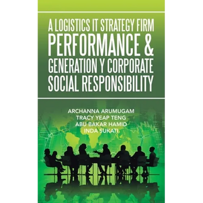 A Logistics It Strategy Firm Performance & Generation Y Corporate Social Responsibility - Paperback