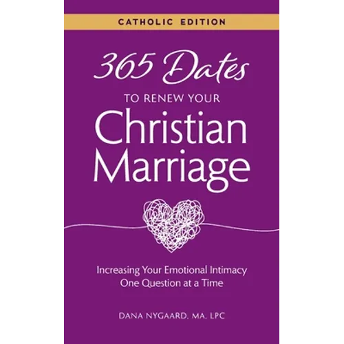 365 Dates to Renew Your Christian Marriage (Catholic Edition) - Paperback